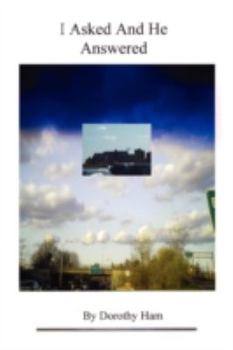 Paperback I Asked and He Answered: Poetry from Within Book