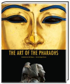 Hardcover The Art of the Pharaohs Book