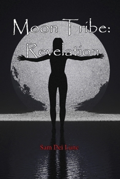 Paperback Moon Tribe: Revelation Book