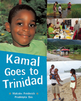 Hardcover Kamal Goes to Trinidad (Children Return to their Roots) Book