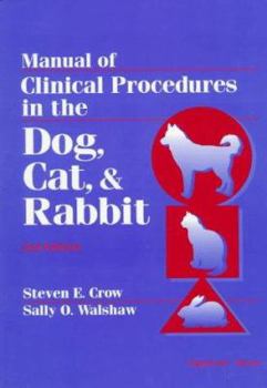 Paperback Manual of Clinical Procedures in the Dog, Cat, and Rabbit Book