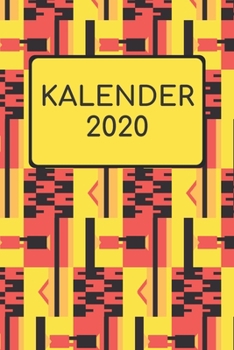 Paperback Kalender 2020: Terminplaner 2020 Jahreskalender Zum Planen Und Notieren I Taschenkalender Wochenplaner 2020 I A5 120 Seiten Mit Datum [German] Book