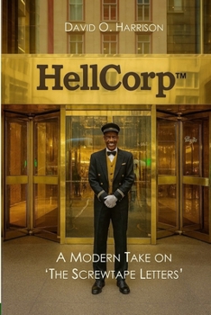 Paperback HellCorp: A Modern Take on 'The Screwtape Letters' Book
