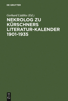 Hardcover Nekrolog Zu Kürschners Literatur-Kalender 1901-1935 [German] Book
