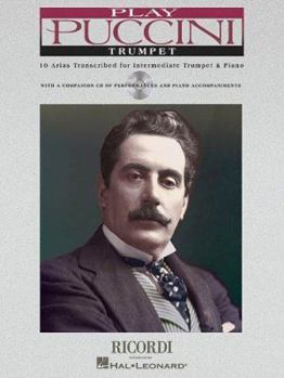 Paperback Play Puccini: 10 Arias Transcribed for Trumpet & Piano Book