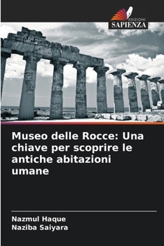 Paperback Museo delle Rocce: Una chiave per scoprire le antiche abitazioni umane [Italian] Book