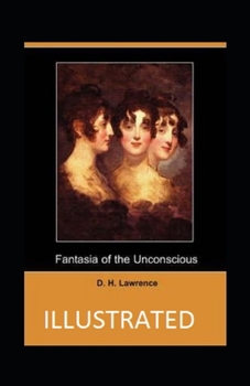 Paperback Fantasia of the Unconscious Illustrated Book