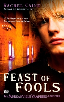 Feast of Fools - Book #4 of the Morganville Vampires