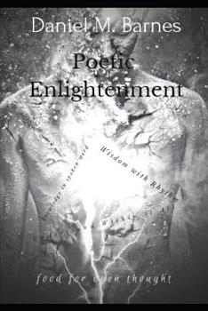 Paperback Poetic Enlightenment: Food for Thought Book