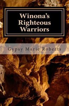 Paperback Winona's Righteous Warriors Book
