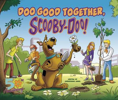 Hardcover Doo Good Together, Scooby-Doo! Book