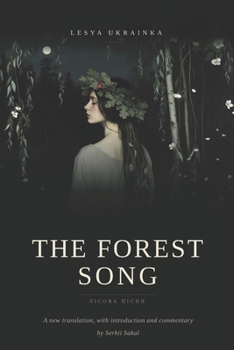 The Forest Song: A New Translation with Introduction and Commentary