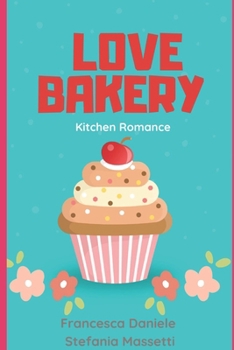Paperback Love Bakery [Italian] Book