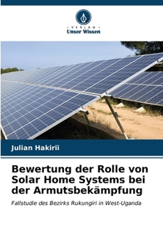 Paperback Bewertung der Rolle von Solar Home Systems bei der Armutsbekämpfung [German] Book
