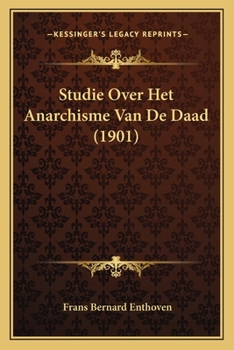 Paperback Studie Over Het Anarchisme Van De Daad (1901) [Chinese] Book