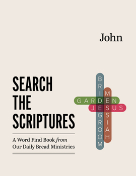 John: A Word Find Book from Our Daily Bread Ministries