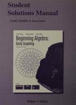 Paperback Student Solutions Manual for Beginning Algebra: Early Graphing Book