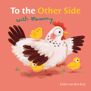 Board book To the Other Side with Mommy Book