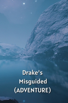 Paperback Drake's Misguided (ADVENTURE) Book