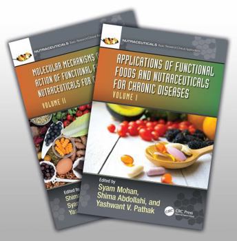 Misc. Functional Foods and Nutraceuticals for Chronic Diseases: Two Volume Set Book