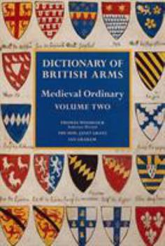 Hardcover Dictionary of British Arms: Medieval Ordinary Volume II Book