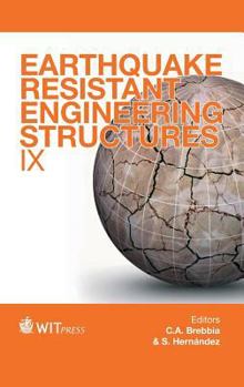 Hardcover Earthquake Resistant Engineering Structures IX Book