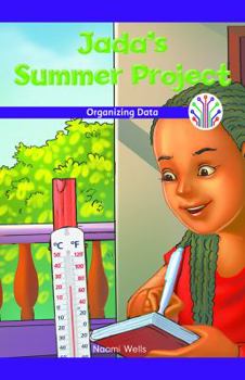 Paperback Jada's Summer Project: Organizing Data Book