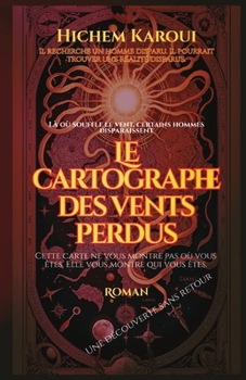 Le cartographe des vents perdus (French Edition)