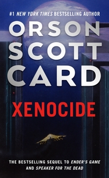 Xenocide - Book #3 of the Enderverse:  Publication Order