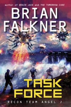 Task Force - Book #2 of the Recon Team Angel