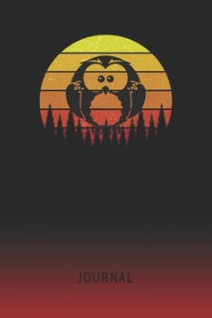 Journal: Blank Cartoon Owl Personal Writing Diary | Old School Retro Vintage Sunset 80s Cover | Daily Journalism Diaries for Journalists & Writers | ... Set Goals & Write about your Life & Interests