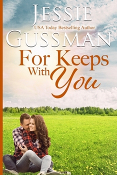 For Keeps With You - Book #5 of the Baxter Boys