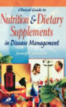 Hardcover Clinical Guide to Nutrition and Dietary Supplements in Disease Management Book