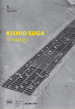 Hardcover Kishio Suga: Writings: 1969-1979 Book