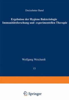 Paperback Ergebnisse Der Hygiene Bakteriologie Immunitätsforschung Und Experimentellen Therapie: Fortsetzung Des Jahresberichts Über Die Ergebnisse Der Immunitä [German] Book