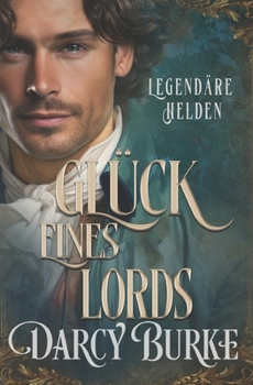 Paperback Glu¨ck eines Lords (Legendäre Helden) (German Edition) [German] Book