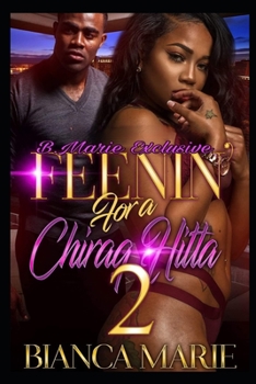 Paperback Feenin For A Chiraq Hitta 2: The Finale Book