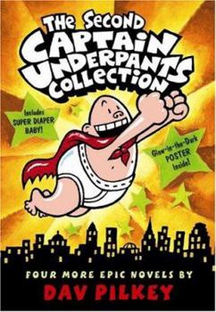 The Second Captain Underpants Collection: Books 5-7 & Adventures of Super Diaper Baby