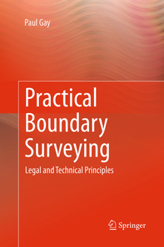 Paperback Practical Boundary Surveying: Legal and Technical Principles Book