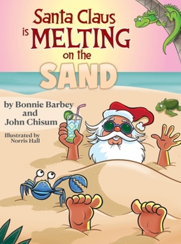Hardcover Santa Claus Is Melting On The Sand Book