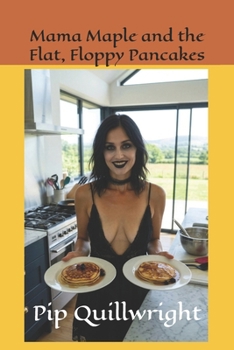 Paperback Mama Maple and the Flat, Floppy Pancakes Book