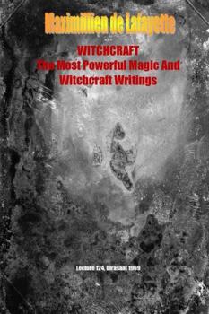 Paperback WHITCHCRAFT. The Most Powerful Magic and Witchcraft Writings Book