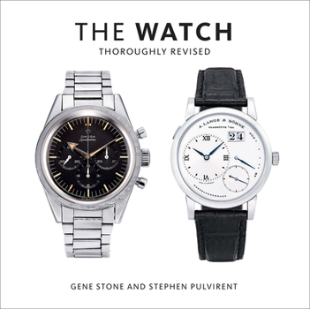 Hardcover The Watch, Thoroughly Revised: The Art and Craft of Watchmaking Book