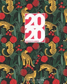 Monthly Planner 2020: Leopards Weekly & Monthly Planner Size: 8" x 10" Personalized Planner & Appointment & Notebook