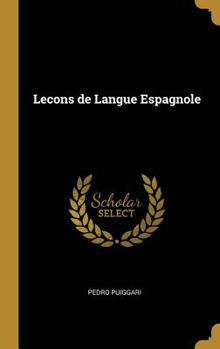 Hardcover Lecons de Langue Espagnole [Catalan] Book