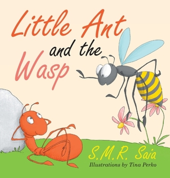 Little Ant and the Wasp: Whatever You Do, Do With All Your Might