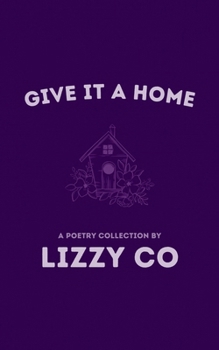 Paperback Give It A Home Book