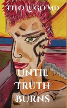 Paperback Until Truth Burns Book