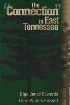 Paperback The Connection in East Tennessee Book