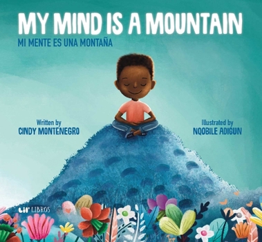 My Mind is a Mountain/Mi mente es una montaña